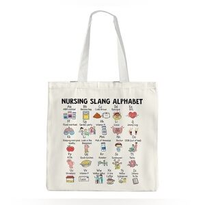 Nursing Slang Alphabet Canvas Tote/Fun Nurses Gift/Appreciation/Graduation NWT